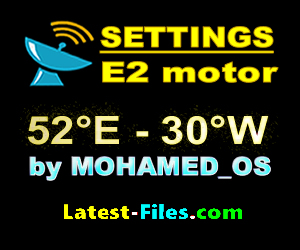Settings E2 motor 52°E 30°W By MOHAMED_OS